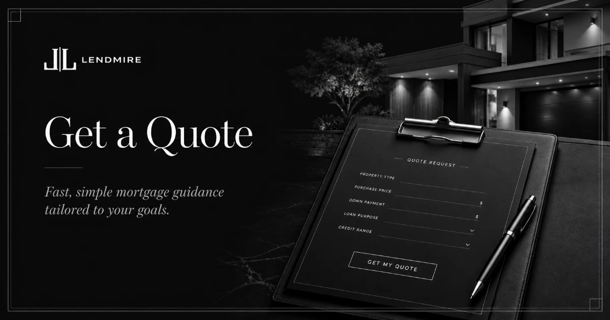 Get a Mortgage Quote - Lendmire