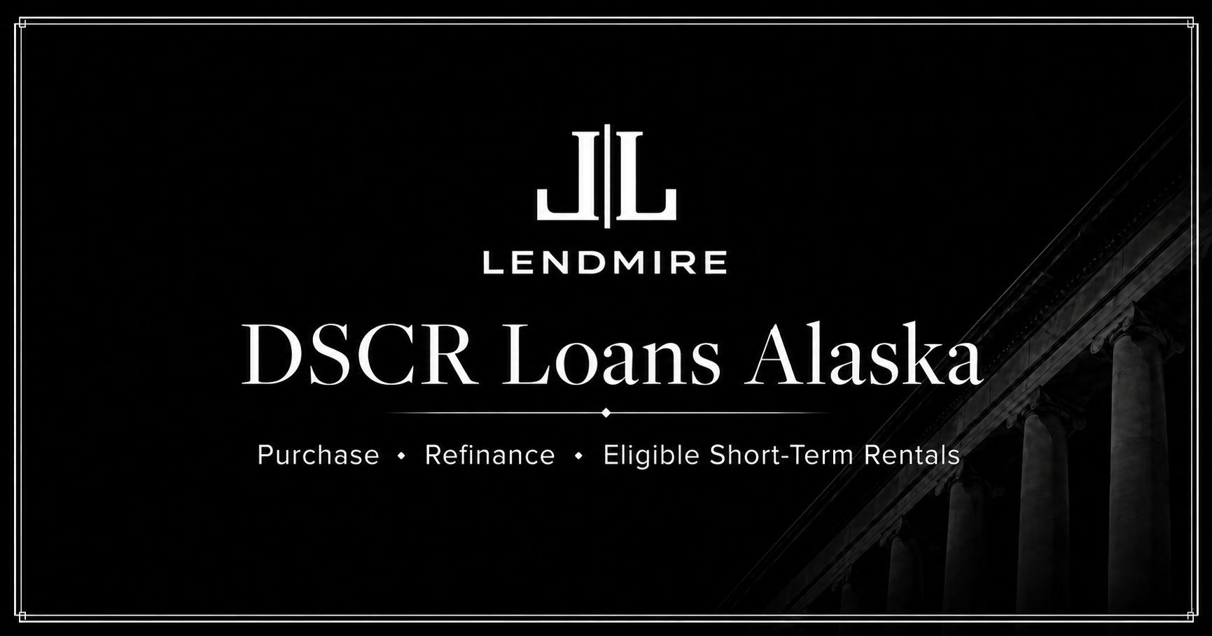 DSCR Loans Alaska