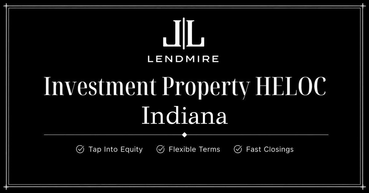 investment-property-heloc-indiana