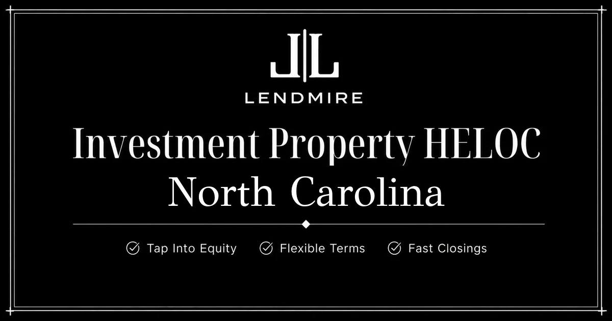 investment-property-heloc-north-carolina