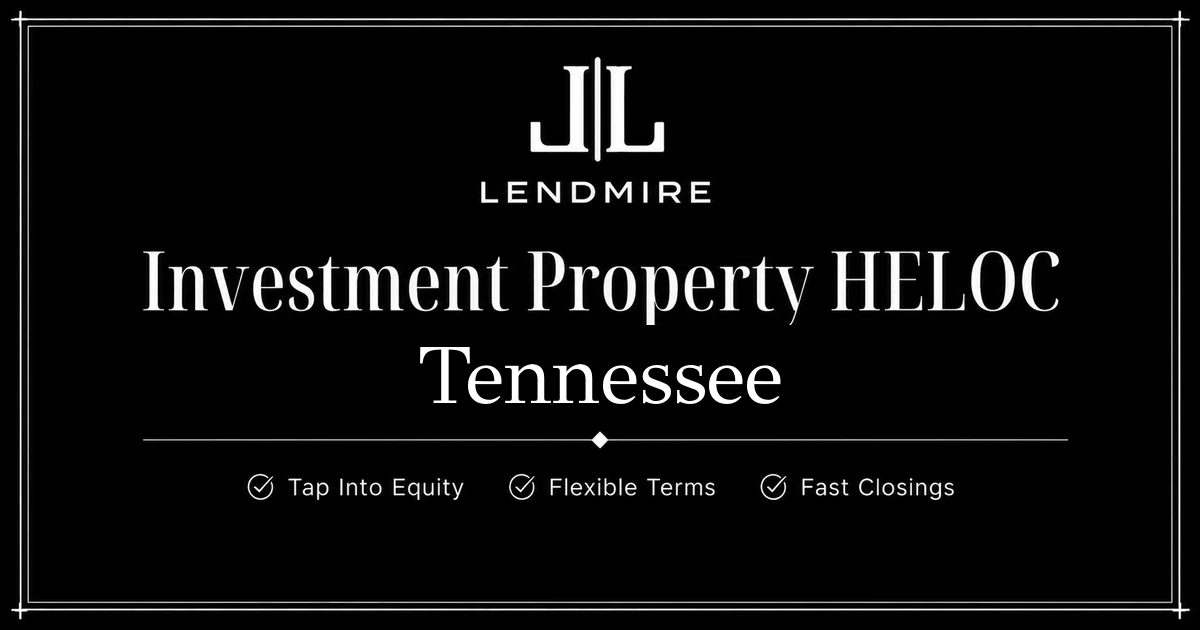 investment-property-heloc-tennessee